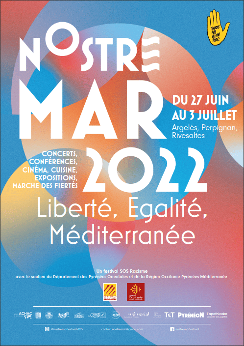 Festival Nostre Mar 2022 : Liberté, Égalité, Méditerranée