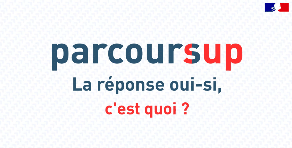 parcoursup les oui si c'est quoi